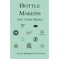 thumbnail image 2 of Bottle Makers And Their Marks, 2 of 3