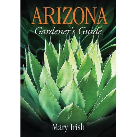 Pre-Owned Arizona Gardener's Guide (Paperback) 1888608420 9781888608427