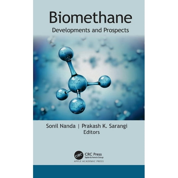 Biomethane: Developments and Prospects, (Hardcover)