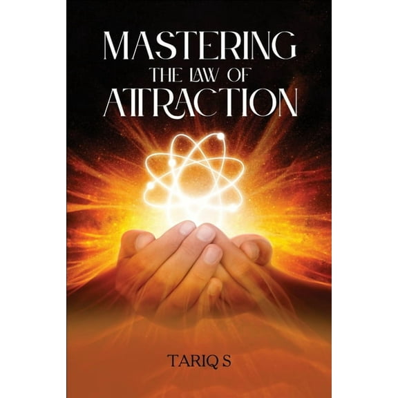 Mastering the 'Law of Attraction', (Paperback)
