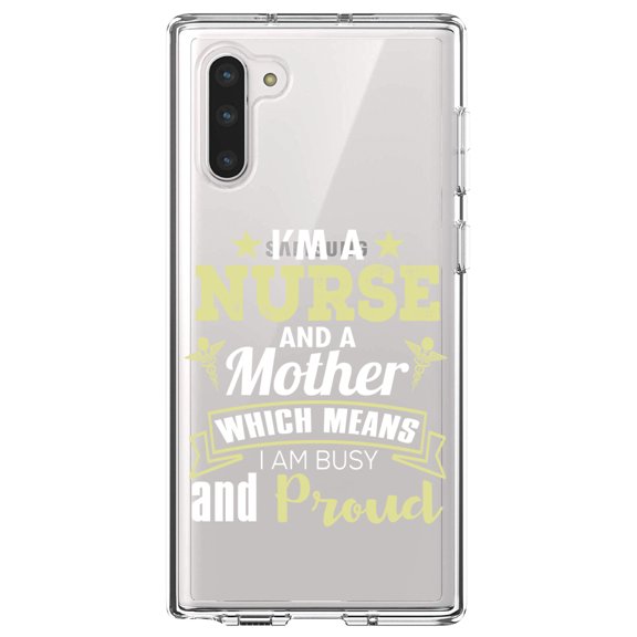 DistinctInk Clear Shockproof Hybrid Case for Samsung Galaxy Note 10 (6.3" Screen) - TPU Bumper Acrylic Back Tempered Glass Screen Protector - Nurse and a Mother - Busy and Proud