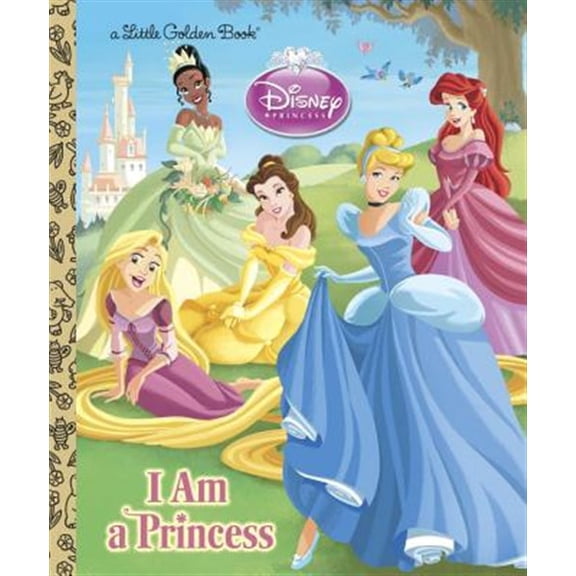 Pre-Owned I Am a Princess, Little Golden Book, by Andrea Posner-Sanchez, Golden/Disney, Hardcover, English