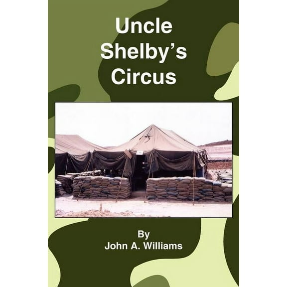 Uncle Shelby's Circus, (Paperback)