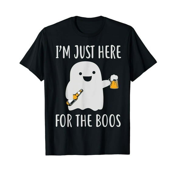 I'm just here for the boos Shirt Black T-Shirt