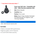 thumbnail image 2 of Front Lower Ball Joint - Compatible with 2002 - 2006 Chevy Avalanche 2500 2003 2004 2005, 2 of 2