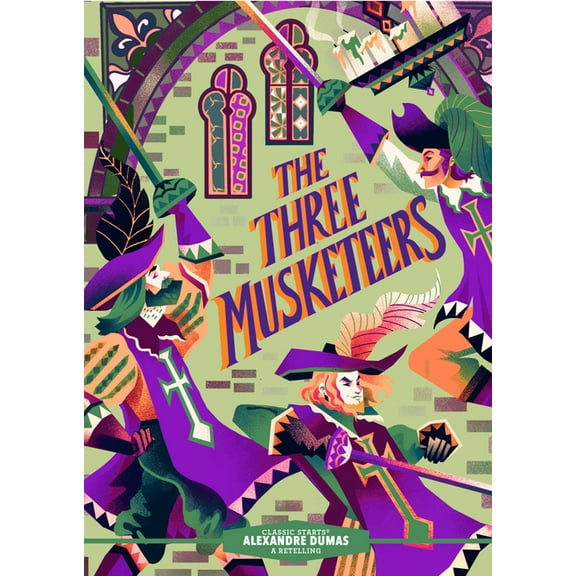Classic Starts(r) Classic Starts(r) the Three Musketeers, (Hardcover)