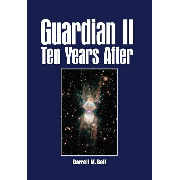Guardian II Ten Years After