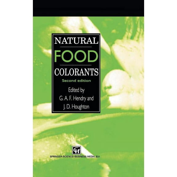 Natural Food Colorants, (Hardcover)