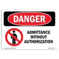 thumbnail image 1 of SignMission OS-DS-A-1218-L-1461 12 x 18 Po Signe de Danger OSHA - Pas d'Admission Sans Autorisation, 1 of 1