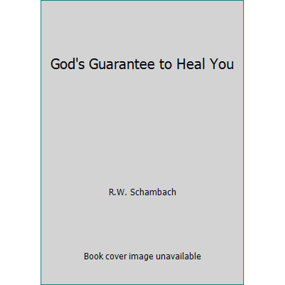 Pre-Owned God's Guarantee to Heal You (Paperback) 1888361573 9781888361575