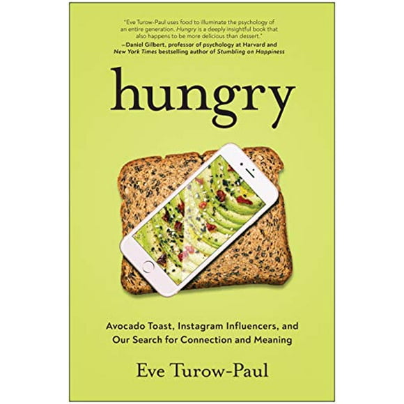 Hungry: Toast à l'Avocat, Influenceurs Instagram, et la Recherche Moderne de Connexion et de Signification
