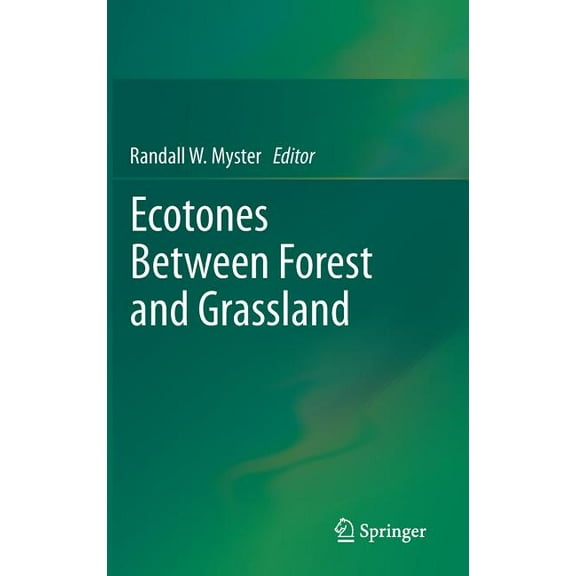 Ecotones Between Forest and Grassland, (Hardcover)