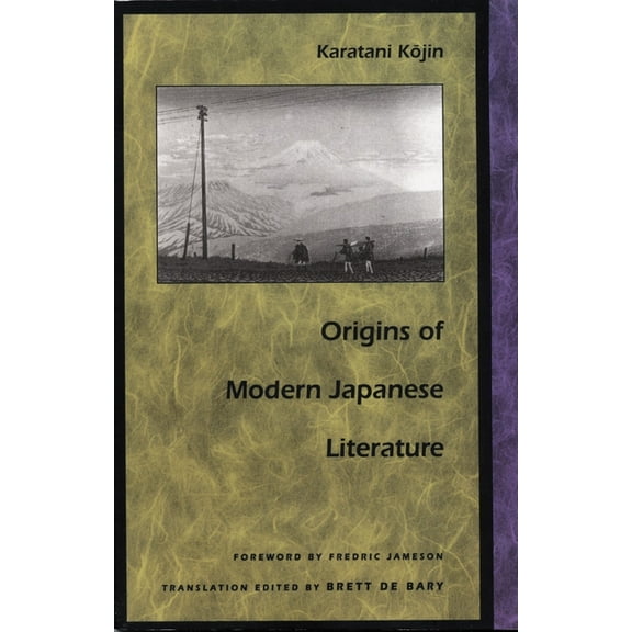 Post-Contemporary Interventions Origins of Modern Japanese Literature, (Paperback)