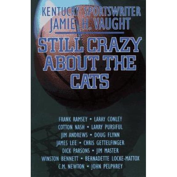 Pre-Owned Still Crazy About the Cats (Paperback) 0913383414 9780913383414
