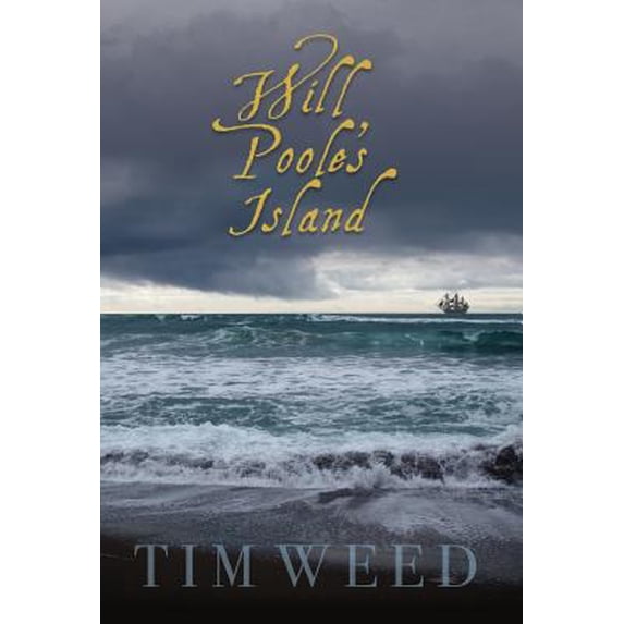 Pre-Owned Will Poole's Island (Hardcover) 1608981738 9781608981731
