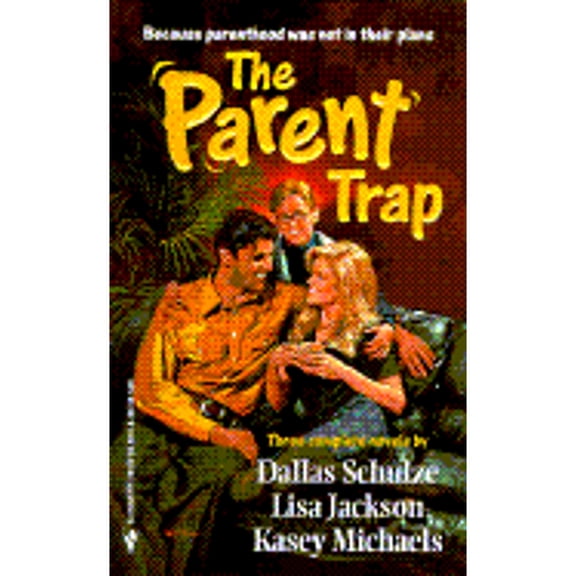 Pre-Owned The Parent Trap: Donovan's Promise, Million Dollar Baby, His Chariot Awaits (Paperback) by Harlequin Books, Lisa Jackson, Dallas Schulze