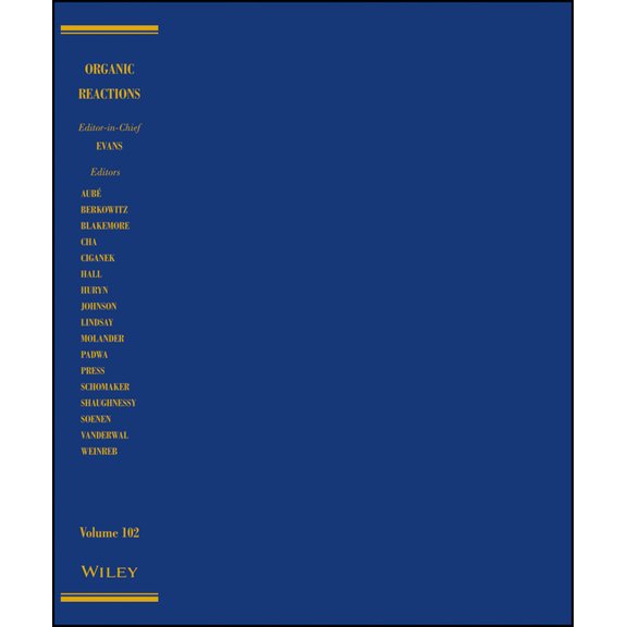Organic Reactions: Organic Reactions, Volume 102 (Hardcover)