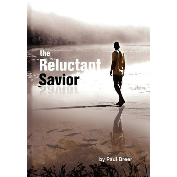 Reluctant Savior