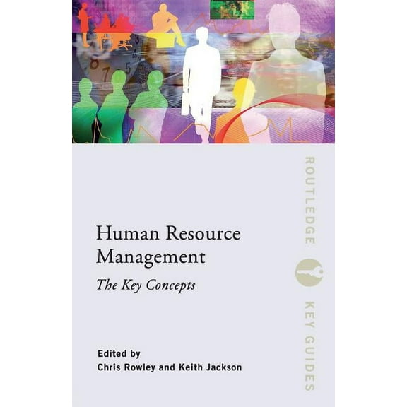 Routledge Key Guides Human Resource Management: The Key Concepts, (Paperback)