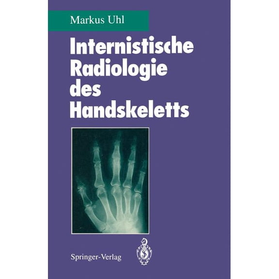 Internistische Radiologie Des Handskeletts, (Paperback)