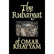 The Rubaiyat of Omar Khayyam, Fiction, Classics (Paperback)