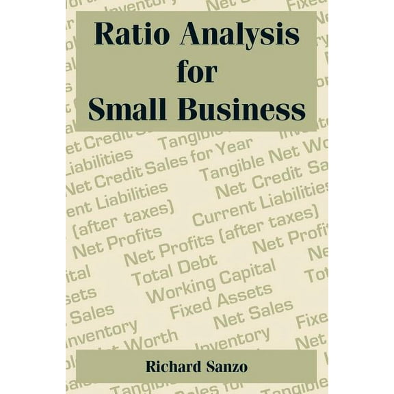 Ratio Analysis for Small Business (Paperback)