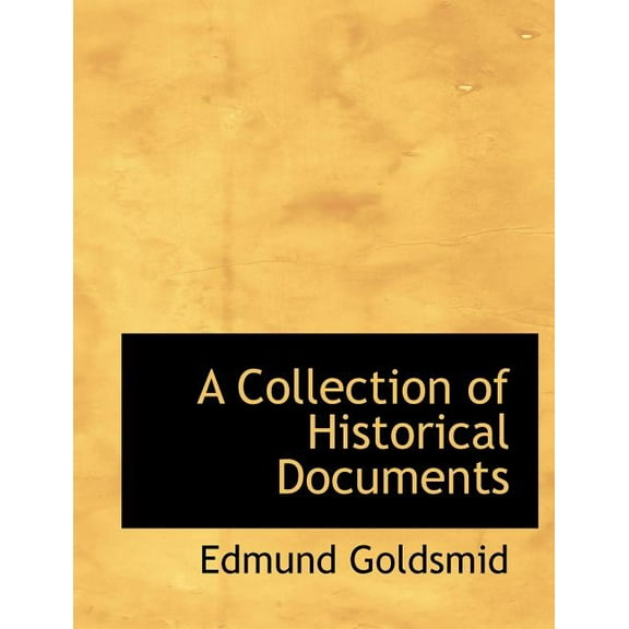 A Collection of Historical Documents (Paperback)