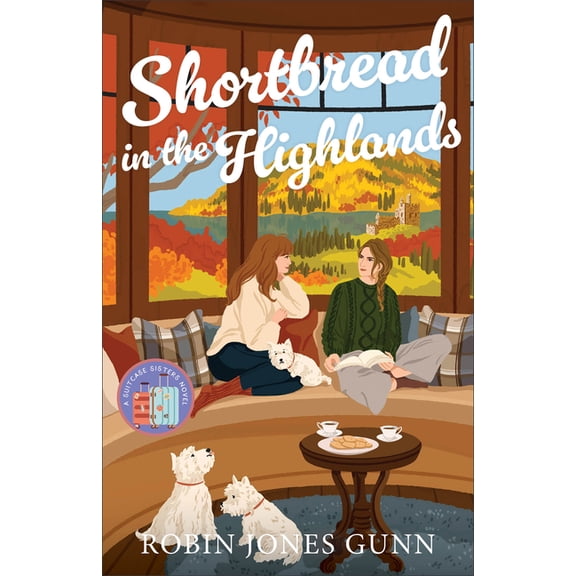 Suitcase Sisters Shortbread in the Highlands, (Paperback)
