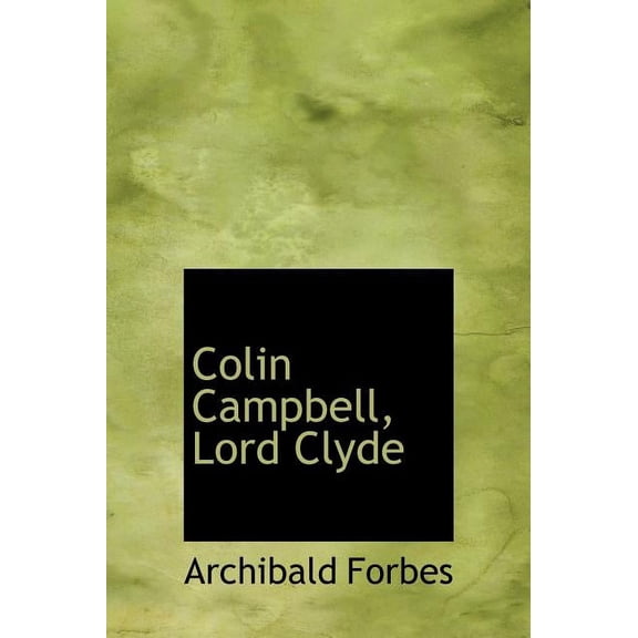 Colin Campbell, Lord Clyde (Hardcover)