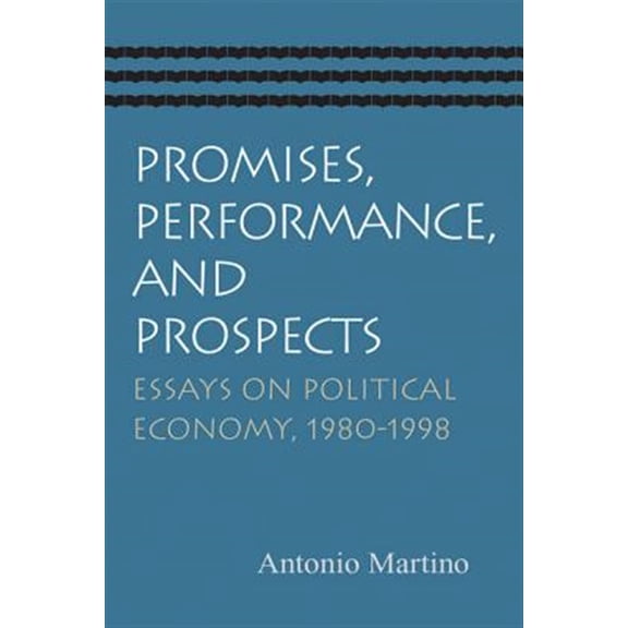 Pre-Owned PROMISES, PERFORMANCE, AND PROSPECTS (Paperback)