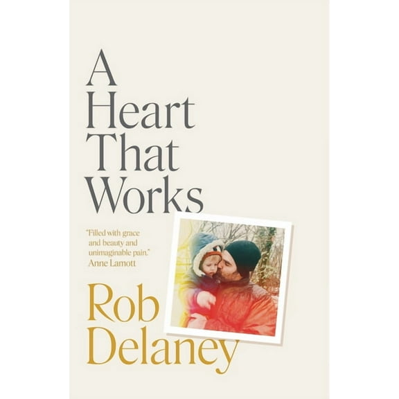 A Heart That Works, (Paperback)