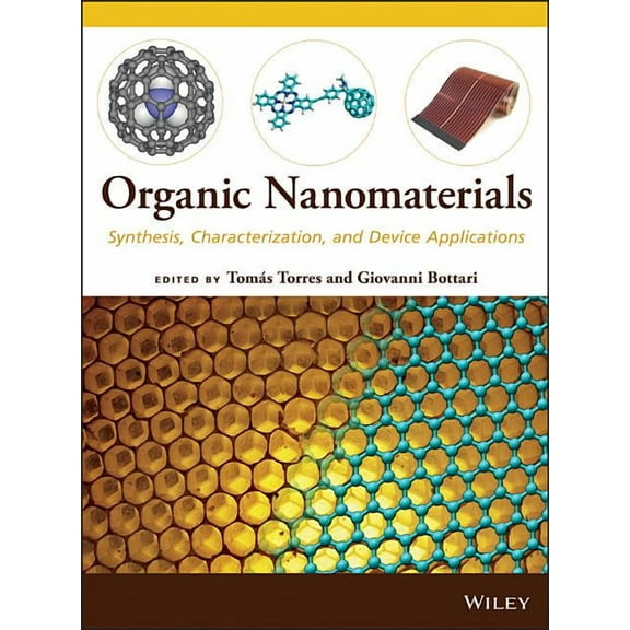 Organic Nanomaterials: Synthesis, Characterization, and Device Applications, (Hardcover)