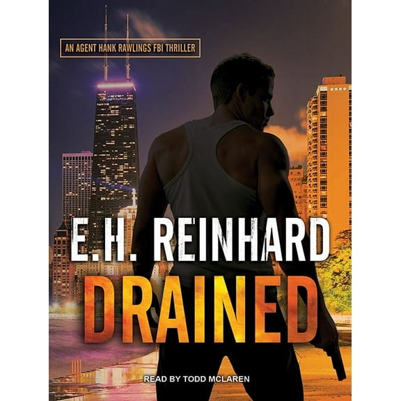 Agent Hank Rawlings FBI Thriller: Drained #1 (Audiobook)