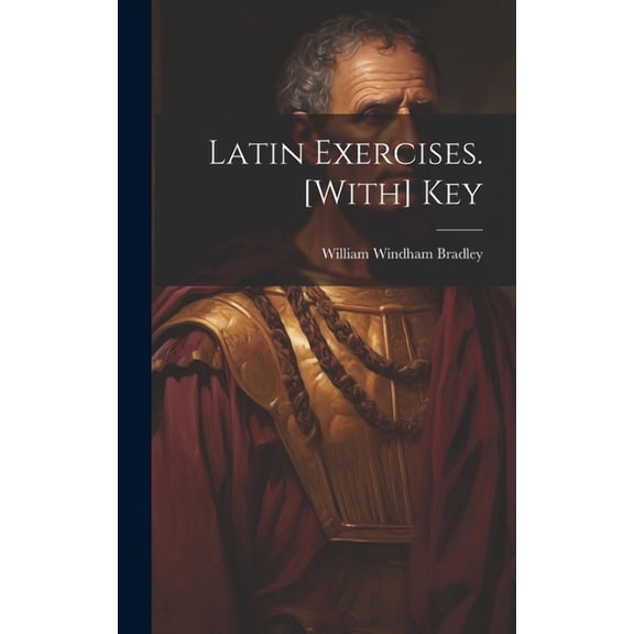 Latin Exercises. [With] Key (Hardcover)