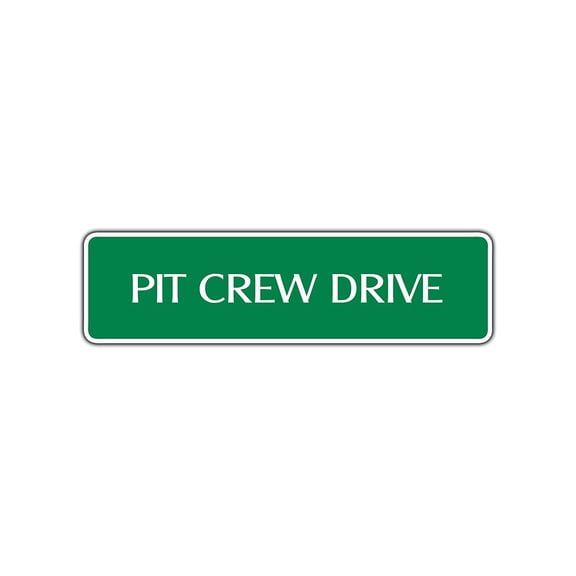 Pit Crew Drive Street Sign Auto Racing Nascar Man Cave Bar Garage Wall Décor 4x13.5