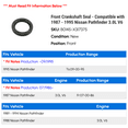 thumbnail image 2 of Front Crankshaft Seal - Compatible with 1987 - 1995 Nissan Pathfinder 3.0L V6 1988 1989 1990 1991 1992 1993 1994, 2 of 2