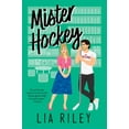 thumbnail image 2 of Lia Riley: Mister Hockey: A Hellions Hockey Romance (Paperback), 2 of 2