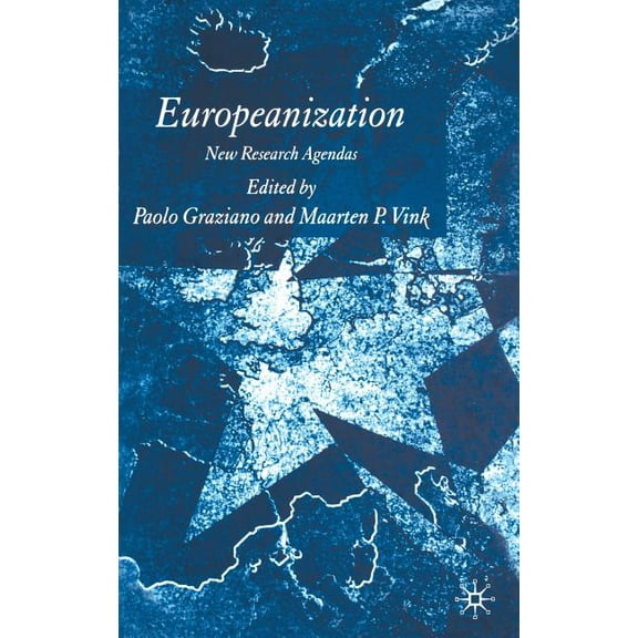 Europeanization: New Research Agendas, (Hardcover)
