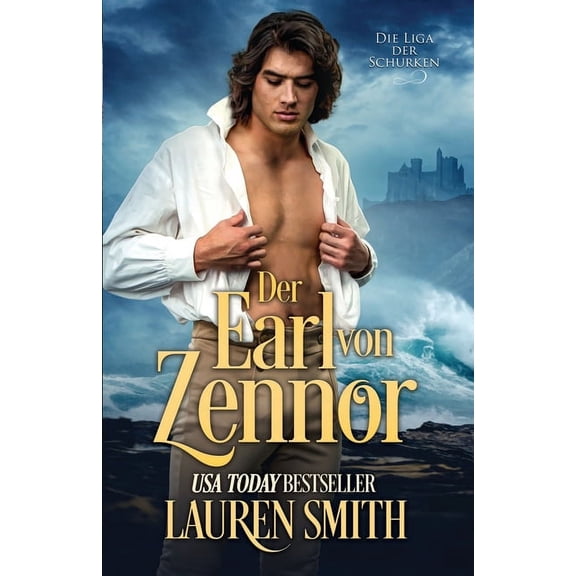 Die Liga Der Schurken Der Earl von Zennor, Book 18, (Paperback)