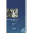 thumbnail image 1 of Pre-Owned Secret Sisters: Stories of Being Lesbian and Bisexual in a College Sorority, 9781555835880, 1555835880, Paperback,, 1 of 1