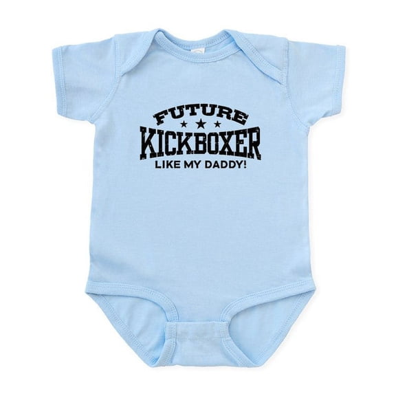 CafePress - Future Kickboxer Like My Daddy Infant Bodysuit - Baby Light Bodysuit, Size Newborn - 24 Months