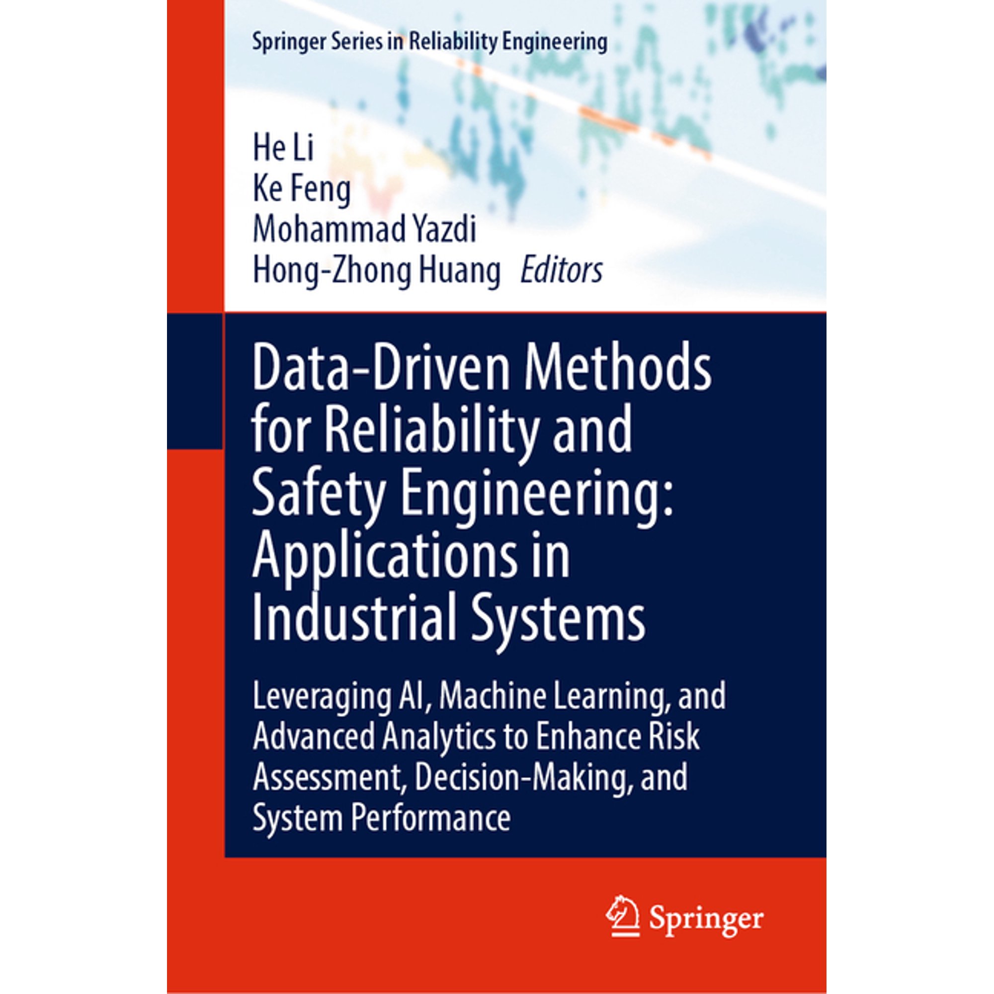Springer Reliability Engineering Data-Driven Methods for Reliability and Safety Engineering: Applications in Industrial Systems: Leveraging Ai Machine L (Hardcover)