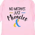 thumbnail image 4 of Inktastic No Mistakes, Just Miracles Down Syndrome Awareness Boys or Girls Long Sleeve Toddler T-Shirt, 4 of 5