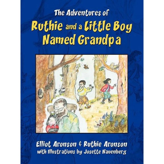 The Adventures of Ruthie and a Little Boy Named Grandpa