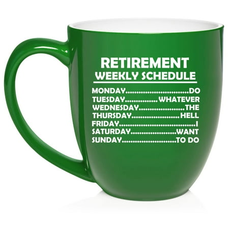 

Retired Schedule Funny Retirement Ceramic Coffee Mug Tea Cup Gift (16oz Green)