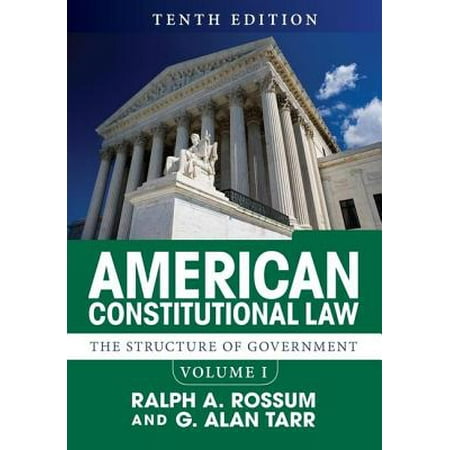 American Constitutional Law Volume I The Structure Of Government Walmart Com