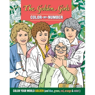 EDITORS OF THUNDER BAY PR: The Golden Girls Color-By-Number, 192 pages (Paperback)