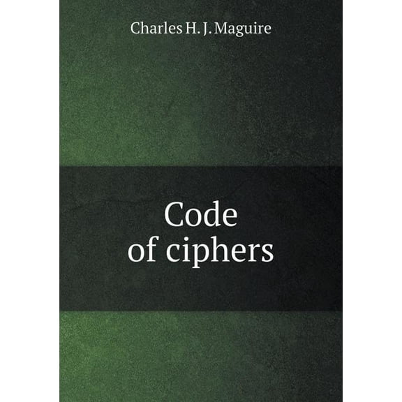 Code of Ciphers (Paperback)
