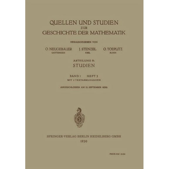 Quellen Und Studien Zur Geschichte Der Mathematik, (Paperback)