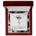 thumbnail image 4 of To My Wife  I Want Us Alluring Ribbon Necklace Message Card, 4 of 20